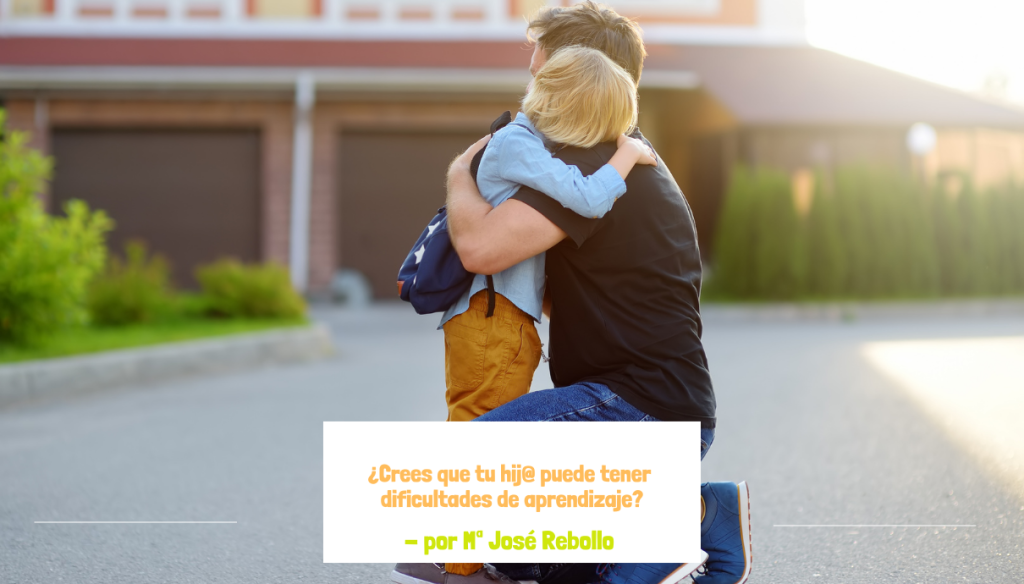 crees que tu hijo puede tener problemas de aprendizaje